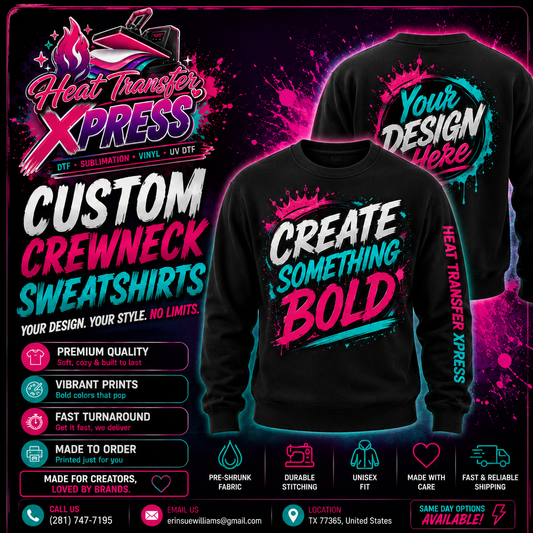 Custom Crewneck Sweatshirts | Heat Transfer XPRESS